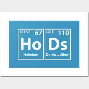 Hods (Ho-Ds) Periodic Elements Spelling Posters and Art